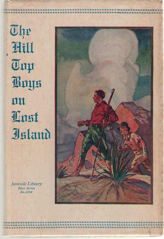 Image for The Hilltop Boys On Lost Island Or, an Unusual Adventure