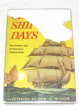 Image for Clipper Ship Days The Golden Age of American Sailing Ships
