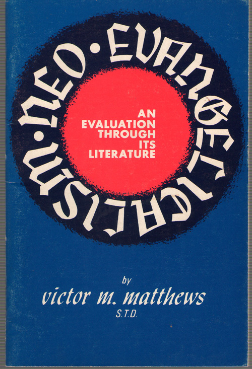 Image for Neo-Evangelicalism An Evolution Through Its Literature