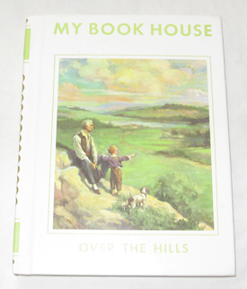 Image for Over The Hills (my Book House, Volume 5)
