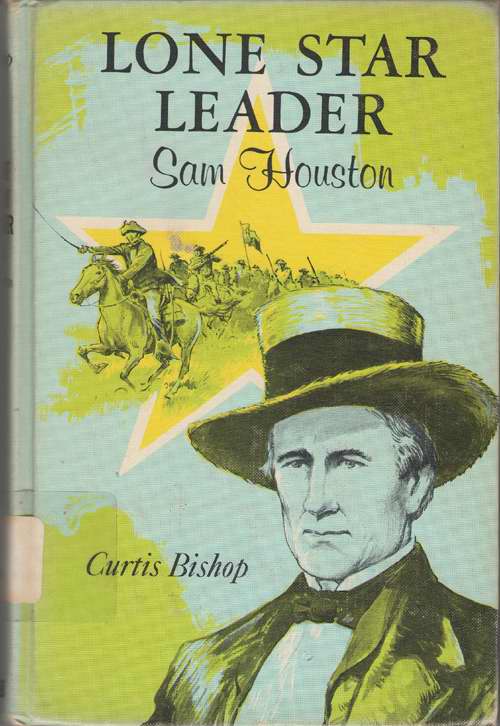 Image for Lone Star Leader Sam Houston