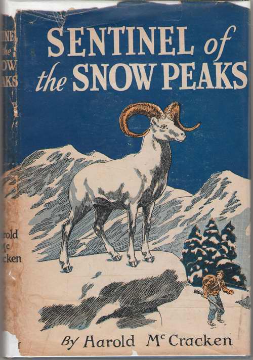 Image for Sentinel Of The Snow Peaks A Story of the Alaskan Wild