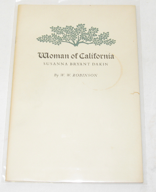Image for Woman Of California Susana Bryant Dakin