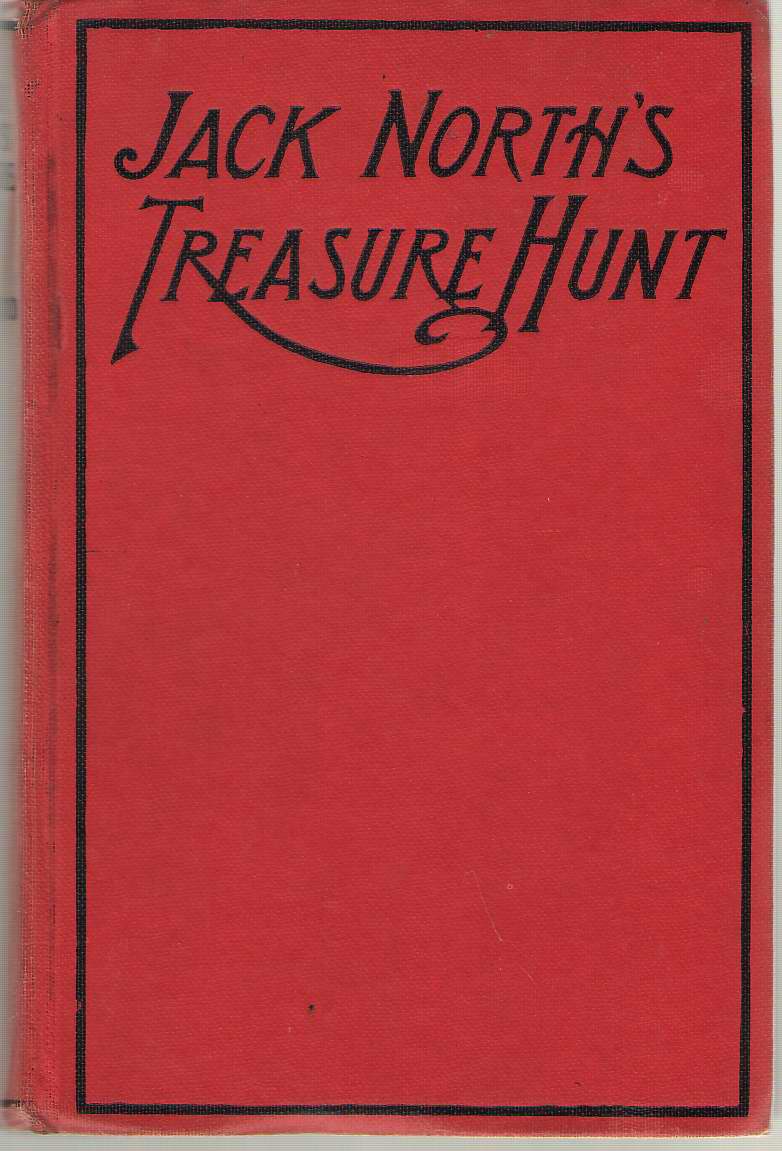 Image for Jack North's Treasure Hunt Or, Daring Adventures in South America