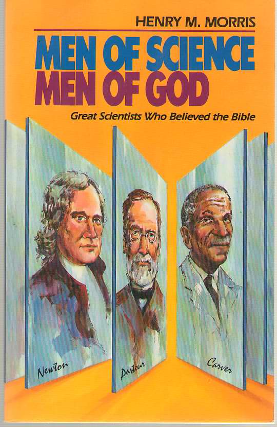 Image for Men of Science, Men of God Great Scientists Who Believed the Bible
