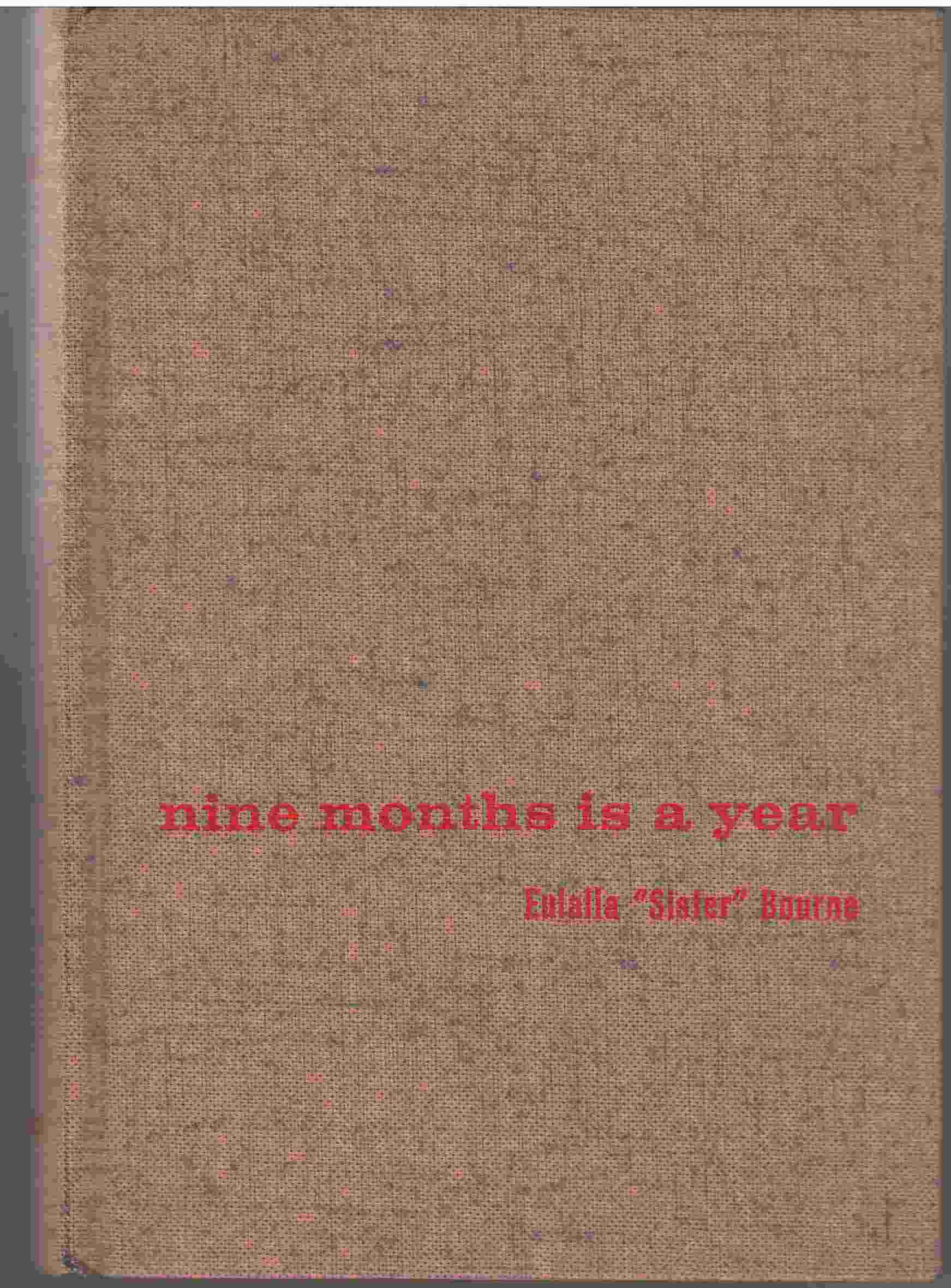 Image for Nine Months is a Year at Baboquívari School
