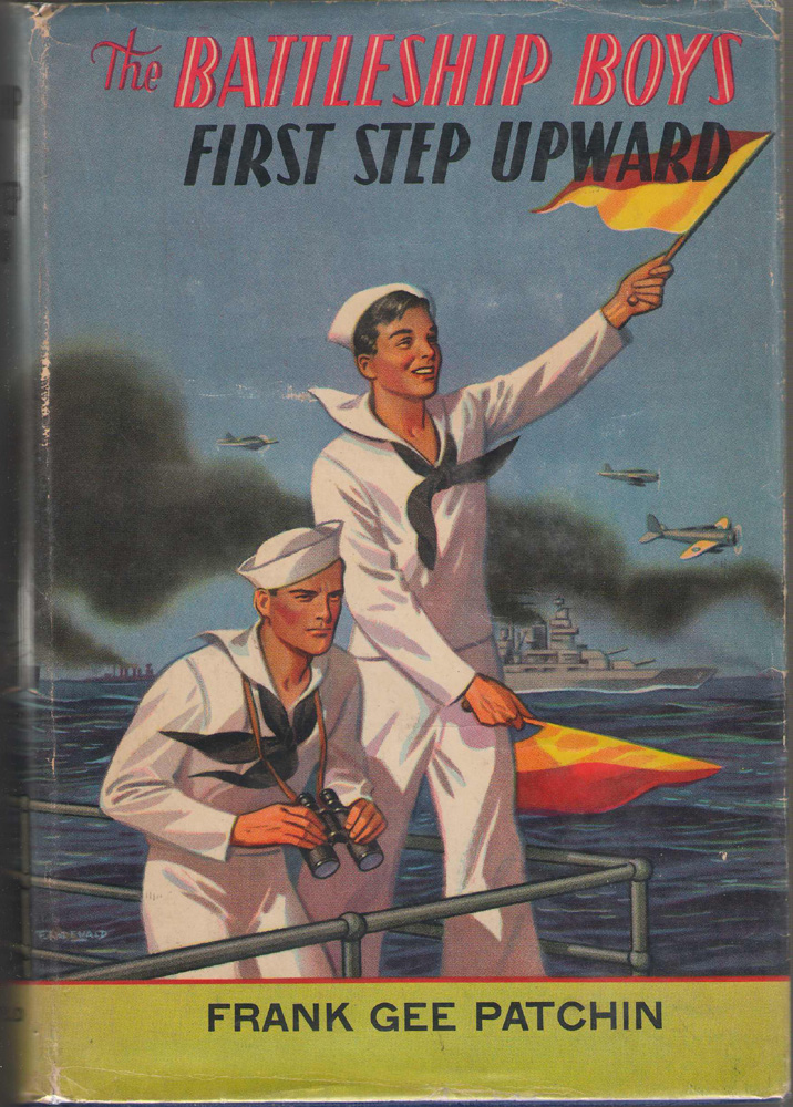 Image for The Battleship Boys' First Step Upward , Or, Winning Their Grades As Petty Officers