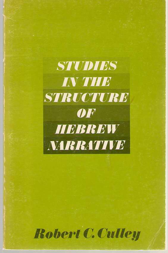 Image for Studies in the Structure of Hebrew Narrative