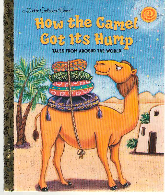 Image for How the Camel Got Its Hump