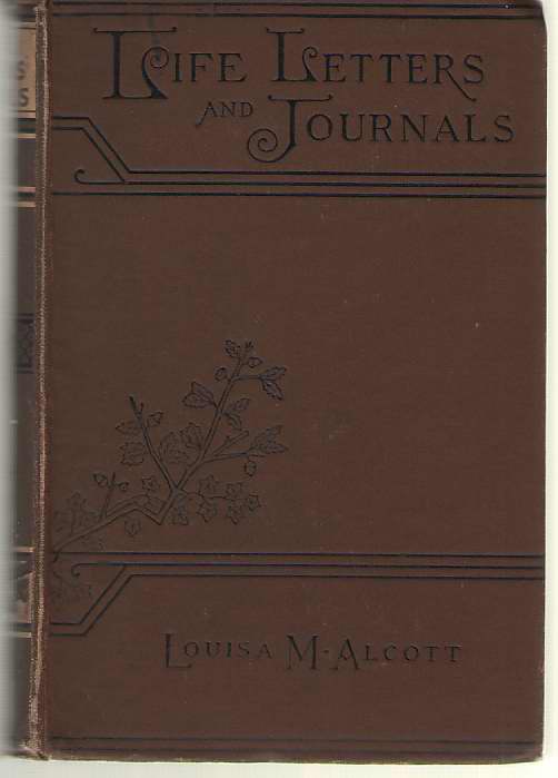 Image for Louisa May Alcott. Her Life, Letters and Journals