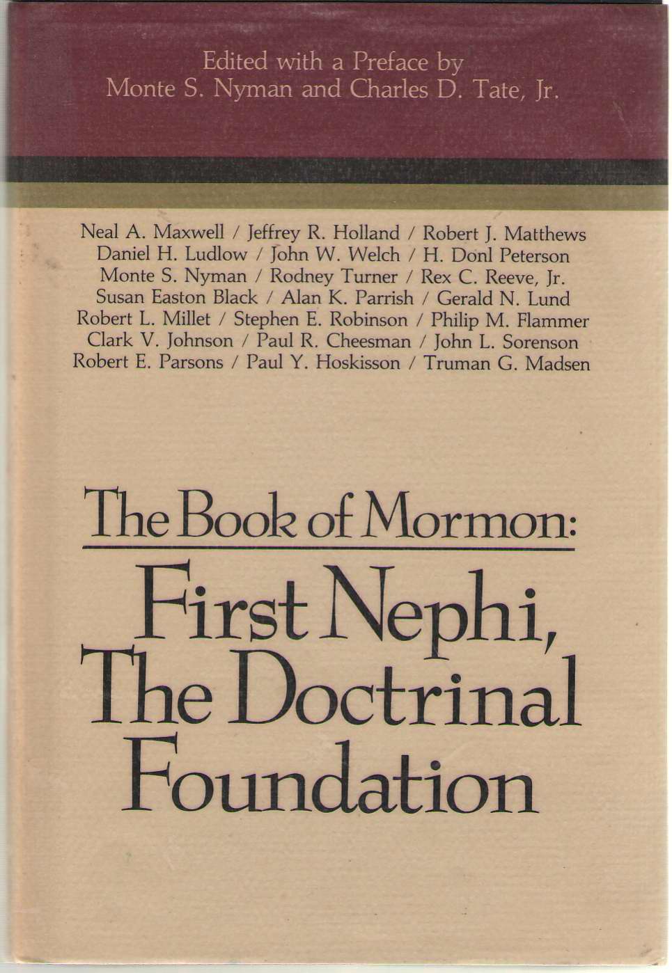 Image for The Book Of Mormon: First Nephi, The Doctrinal Foundation Papers from the Second Annual Book of Mormon Symposium