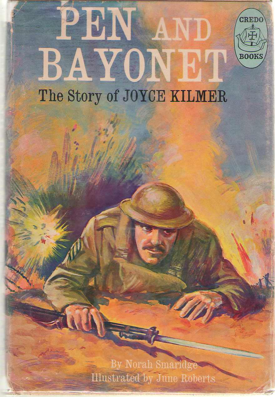 Image for Pen And Bayonet The Story of Joyce Kilmer