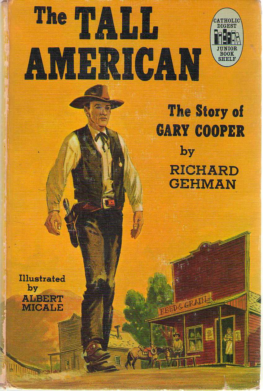Image for The Tall American The Story of Gary Cooper