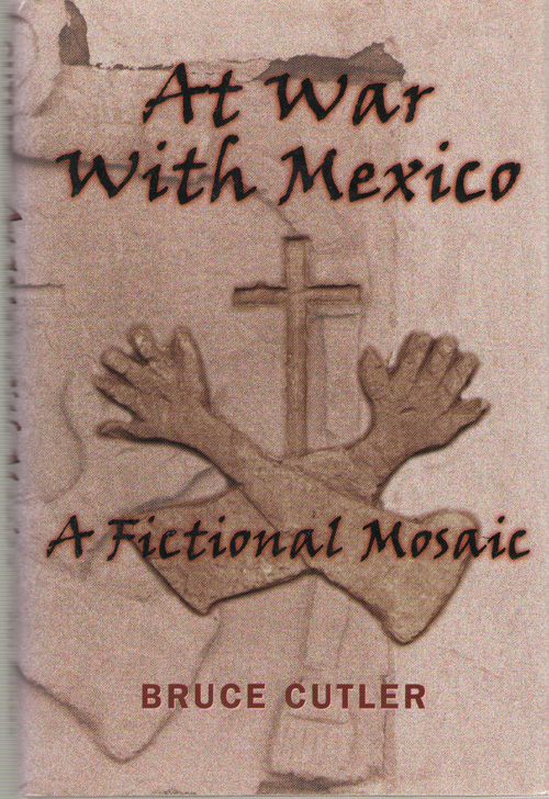 Image for At War With Mexico A Fictional Mosaic