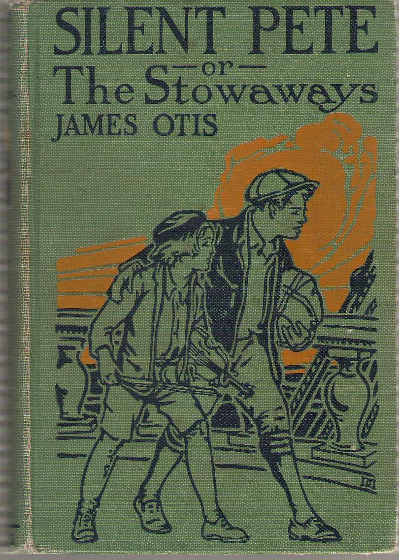 Image for Silent Pete; Or, The Stowaways