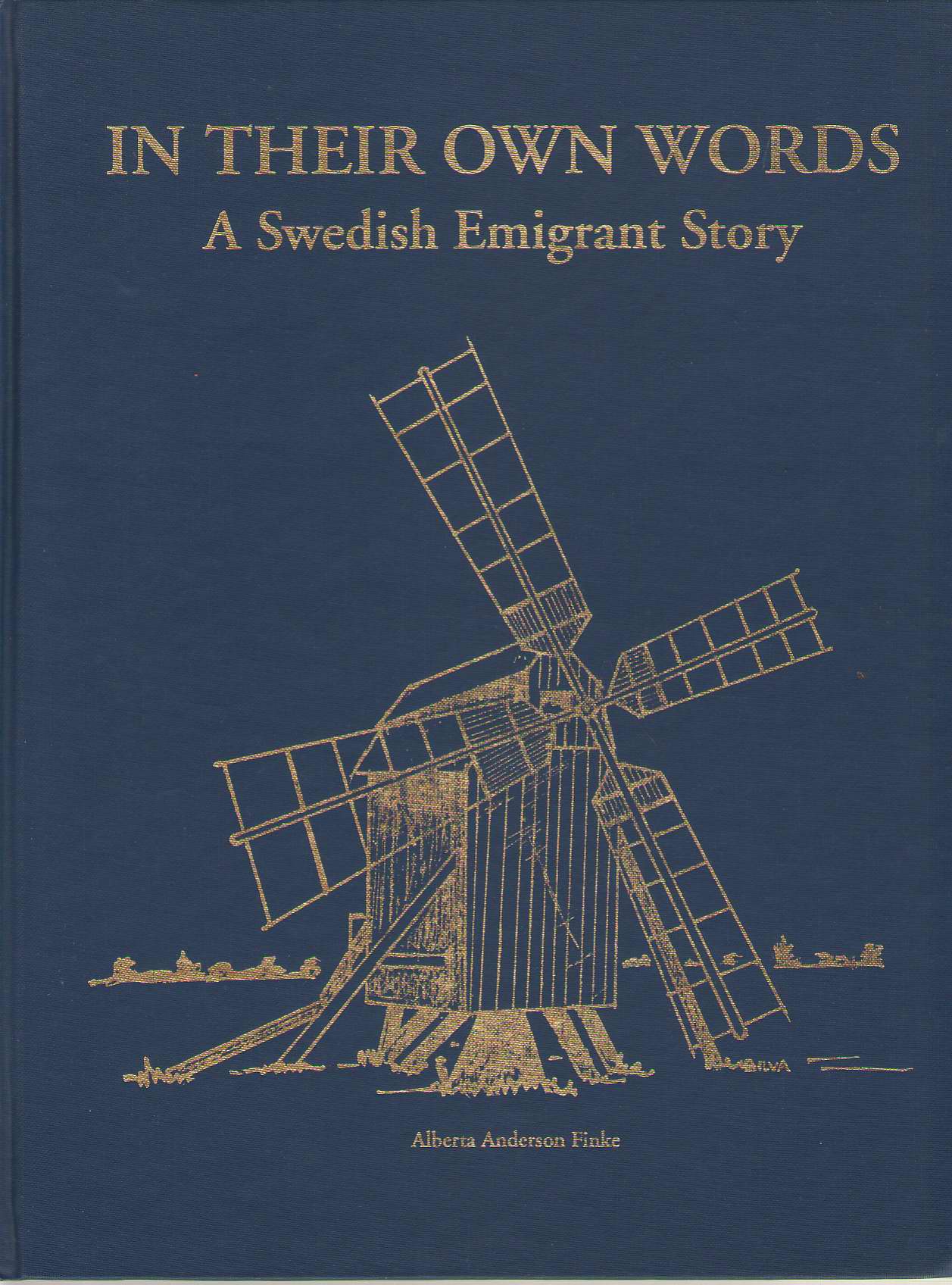 Image for In Their Own Words A Swedish Emigrant Story