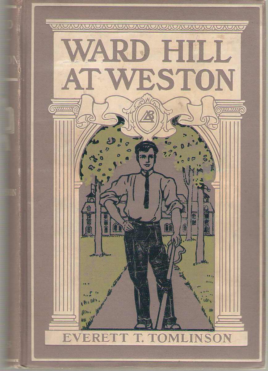 Image for Ward Hill At Weston A Story of American School Life