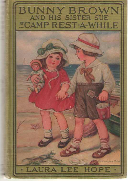Image for Bunny Brown And His Sister Sue At Camp Rest-a-while