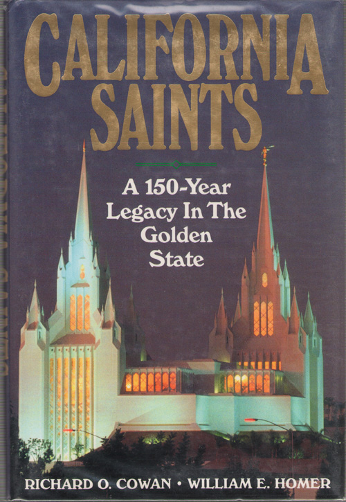 Image for California Saints A 150 Year Legacy in the Golden State