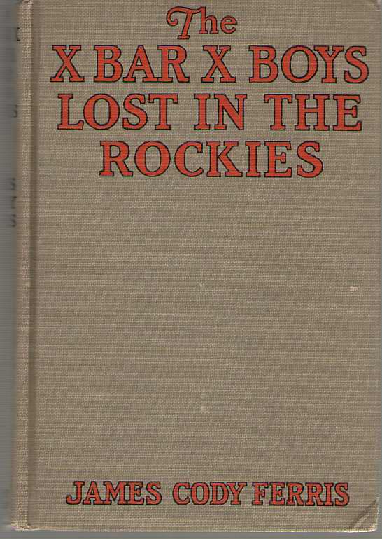 Image for The X Bar X Boys Lost In The Rockies