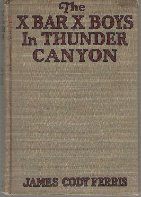Image for The X Bar X Boys In Thunder Canyon