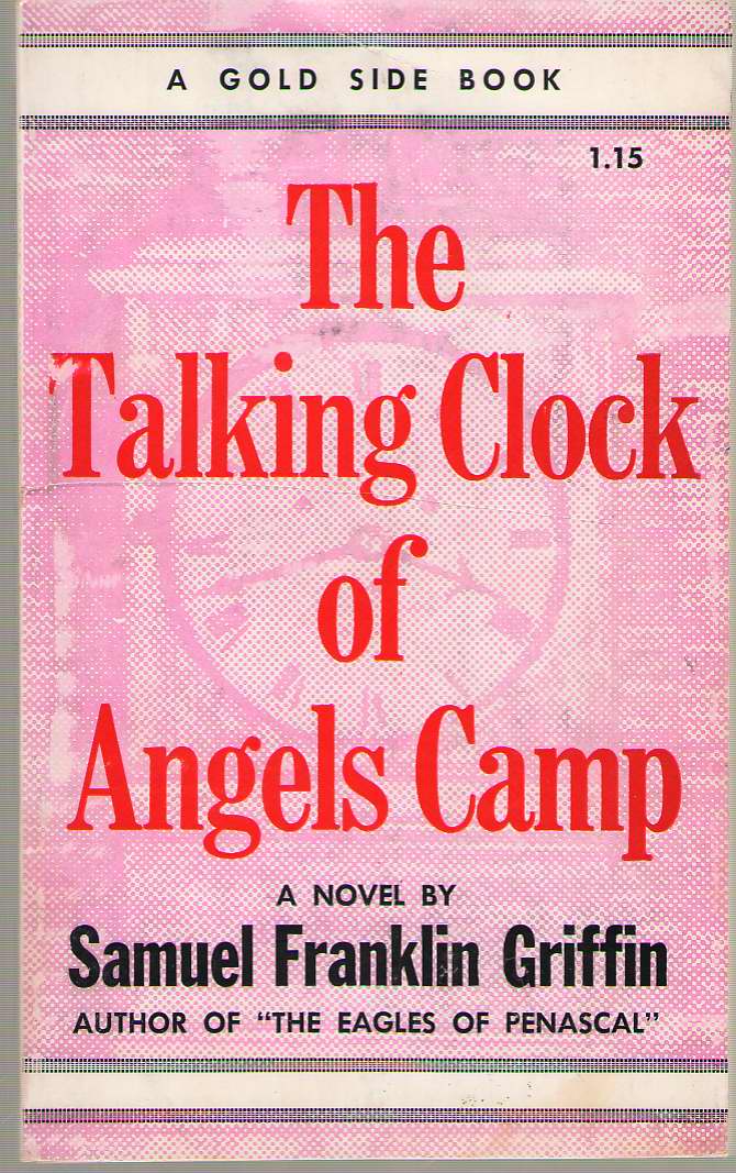 Image for The Talking Clock Of Angels Camp