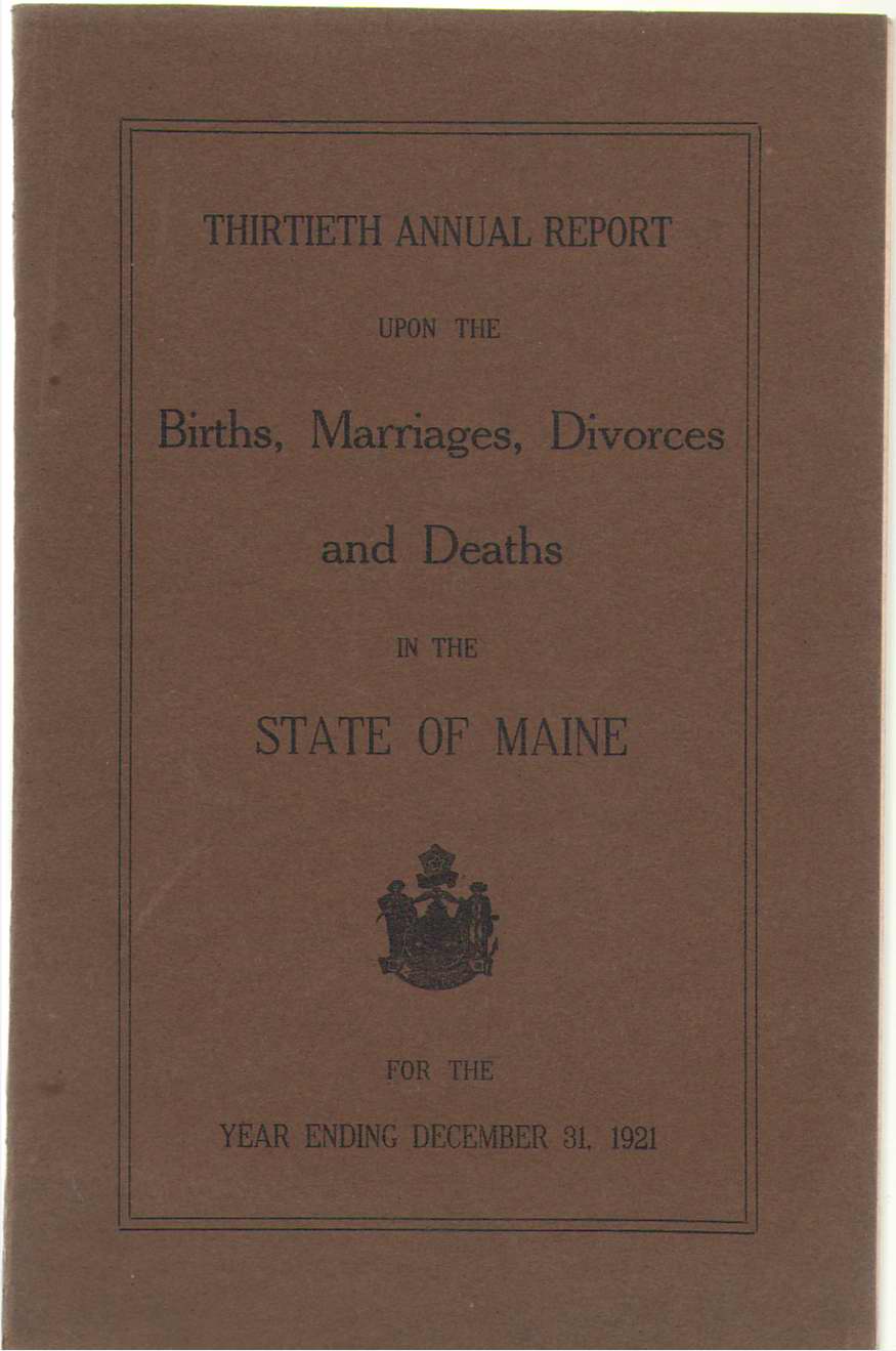 Image for Thirtieth Annual Report On Births, Marriages, Divorces, And Deaths, In The State Of Maine For The Year Ending December 31, 1921