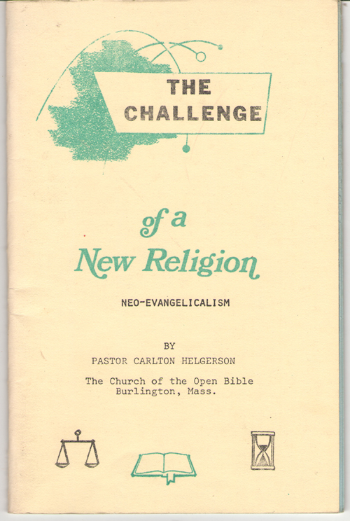 Image for The Challenge Of A New Religion New Religion of Neo-Evangelicalism