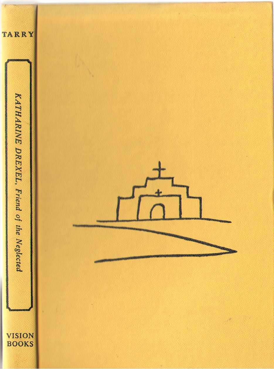 Image for Katharine Drexel Friend of the Neglected