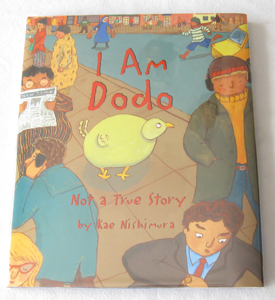 Image for I Am Dodo Not a True Story