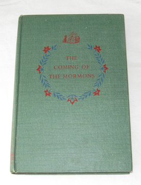 Image for The Coming Of The Mormons
