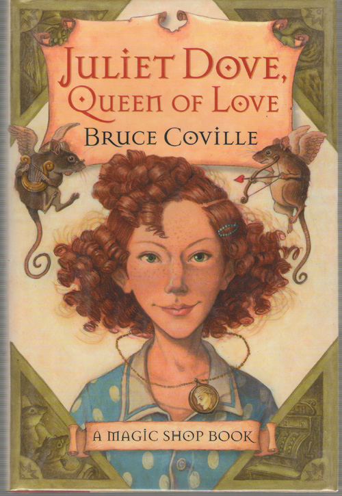 Image for Juliet Dove, Queen of Love A Magic Shop Book