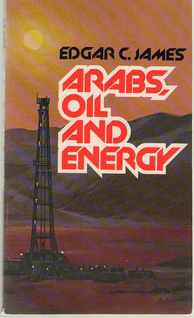 Arabs, Oil, And Energy Image for Arabs, Oil, And Energy