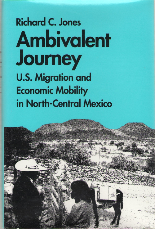 Image for Ambivalent Journey U. S. Migration and Economic Mobility in North-Central Mexico
