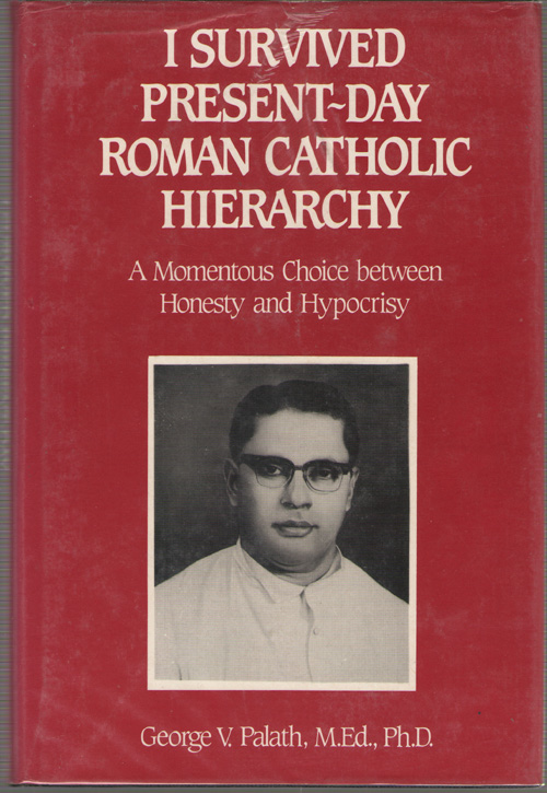 I Survived Present-Day Roman Catholic Hierarchy A Momentous Choice Between Honesty and Hypocrisy Image for I Survived Present-Day Roman Catholic Hierarchy A Momentous Choice Between Honesty and Hypocrisy