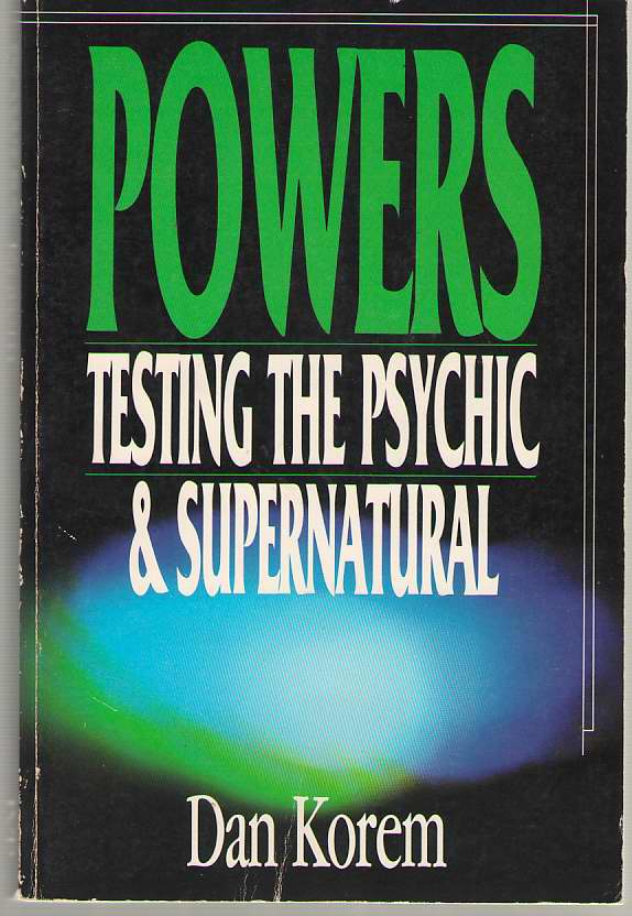 Image for Powers Testing the Psychic & Supernatural