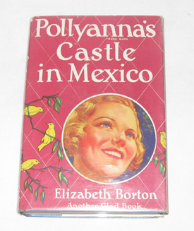 Image for Pollyanna's Castle In Mexico