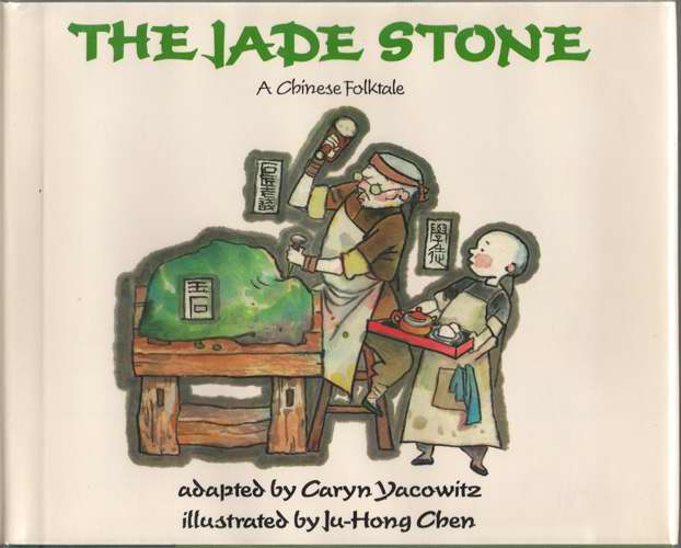 Image for The Jade Stone A Chinese Folktale