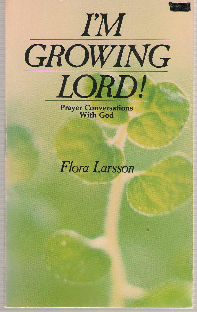 Image for I'm Growing Lord! Prayer Conversations with God