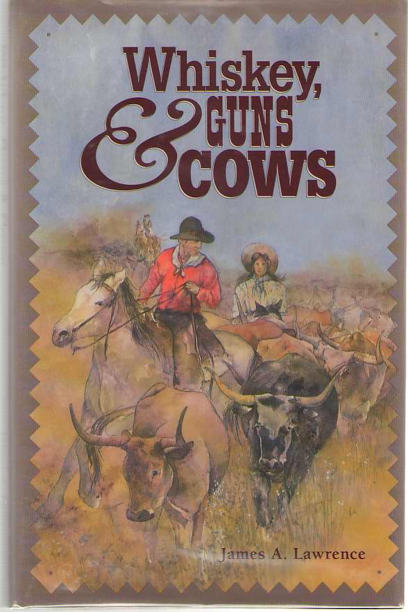Image for Whiskey, Guns and Cows