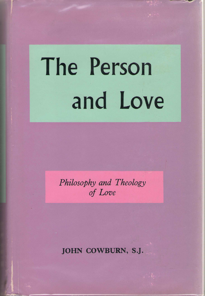 Image for The Person and Love Philosophy and Theology of Love