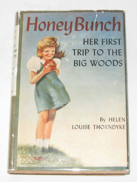 Image for Honey Bunch: Her First Trip To The Big Woods