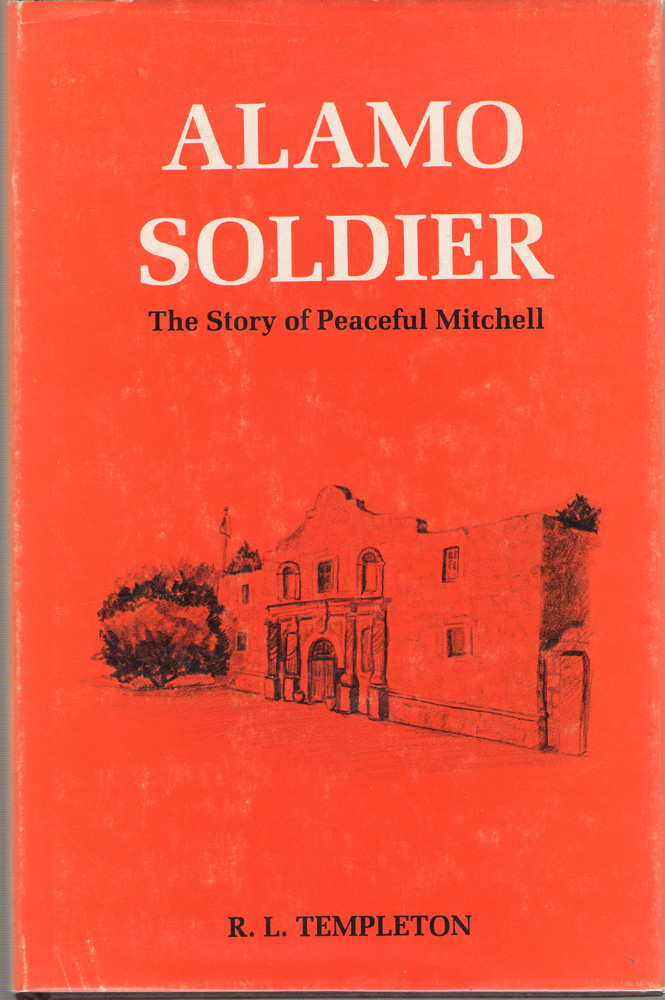 Image for Alamo Soldier The Story of Peaceful Mitchell