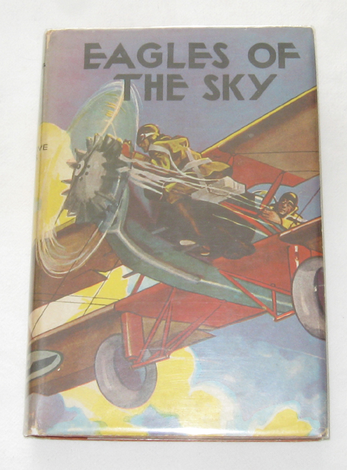 Image for Eagles Of The Sky Or with Jack Ralston Along the Air Lanes