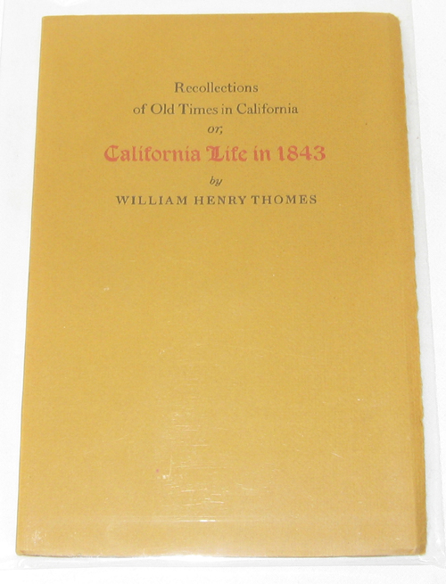 Image for Recollections of Old Times in California Or, California Life in 1843