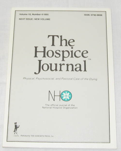 Image for The Hospice Journal Physical, Psychosocial, and Pastoral Care of the Dying, Volume 10, No. 4 1995