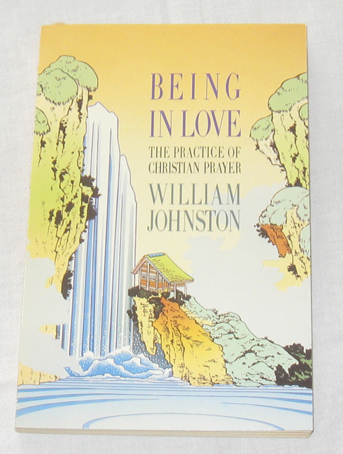 Being in Love The Practice of Christian Prayer Image for Being in Love The Practice of Christian Prayer