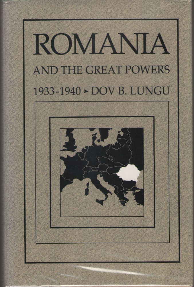 Image for Romania and the Great Powers, 1933-1940