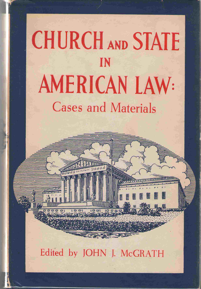 Church And State In American Law Cases and materials Image for Church And State In American Law Cases and materials