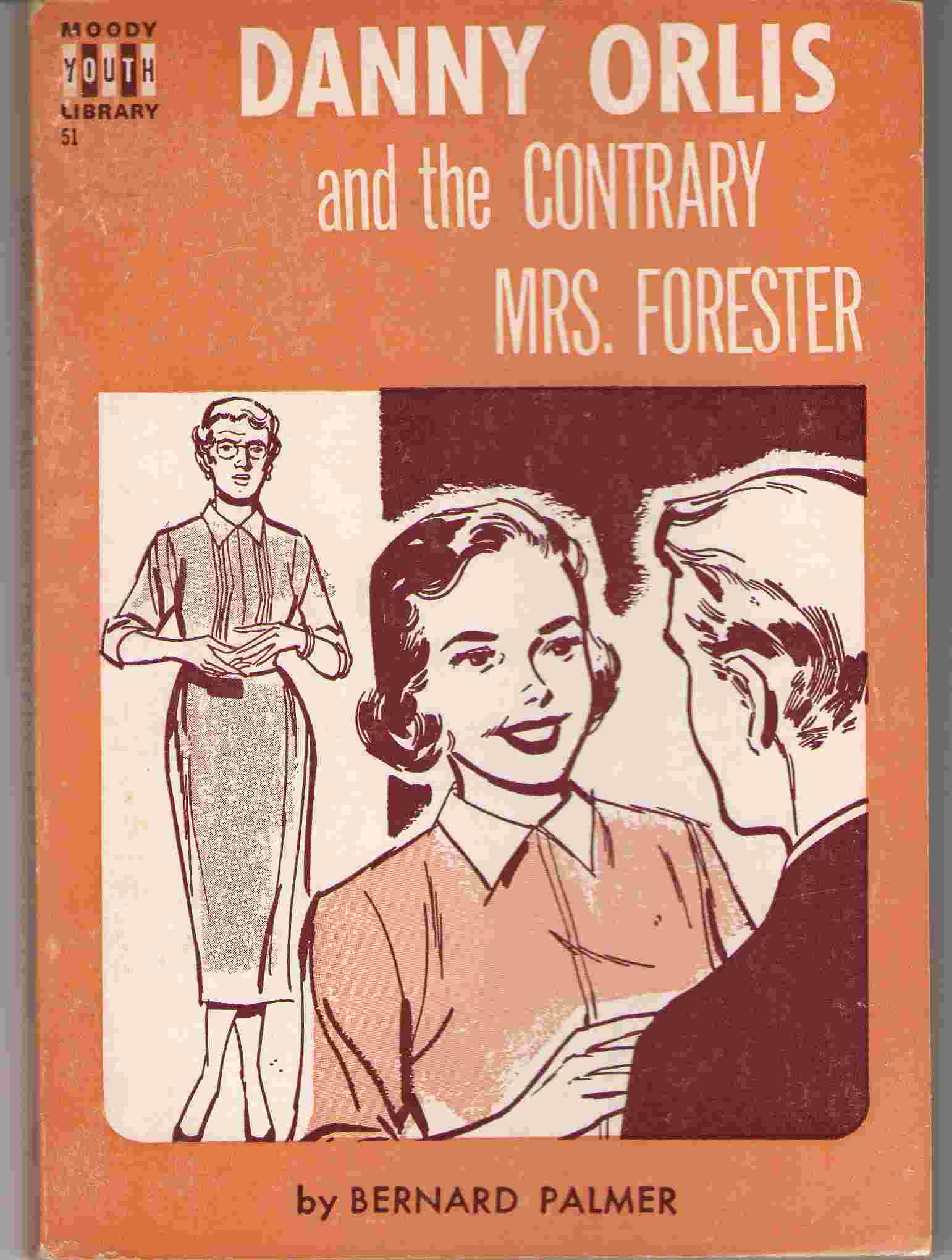 Danny Orlis And The Contrary Mrs. Forester Image for Danny Orlis And The Contrary Mrs. Forester